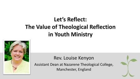 The Value of Theological Reflection in Youth Ministry