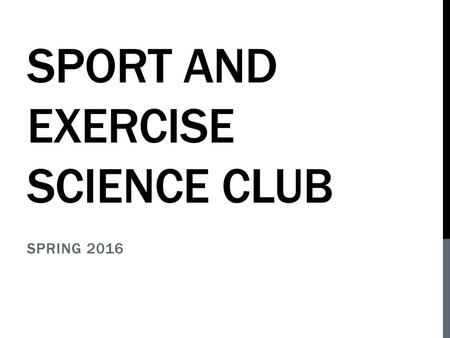 Sport and Exercise Science Club