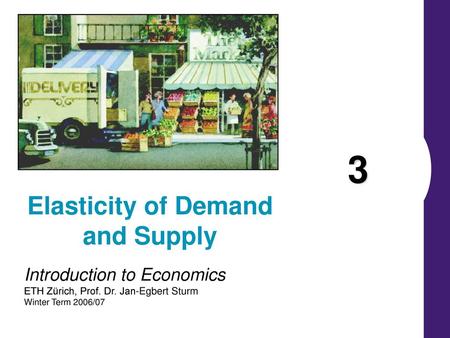 Elasticity of Demand and Supply