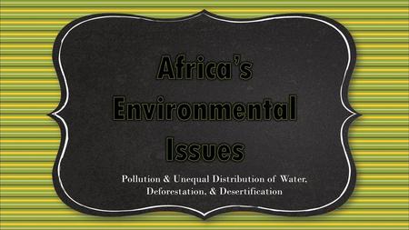 Africa’s Environmental Issues