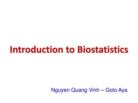 Introduction to Biostatistics