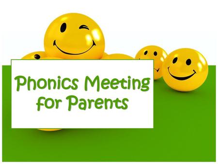 Phonics Meeting for Parents