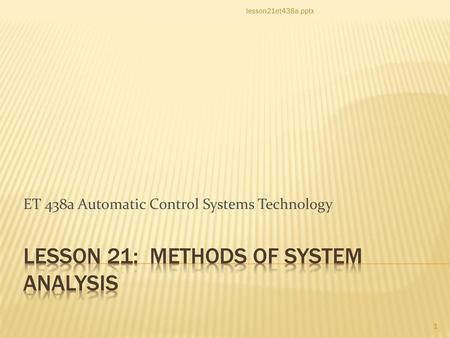 Lesson 21: Methods of System Analysis