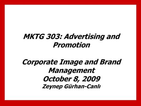 Corporate Image Components of image Role of corporate image Tangible