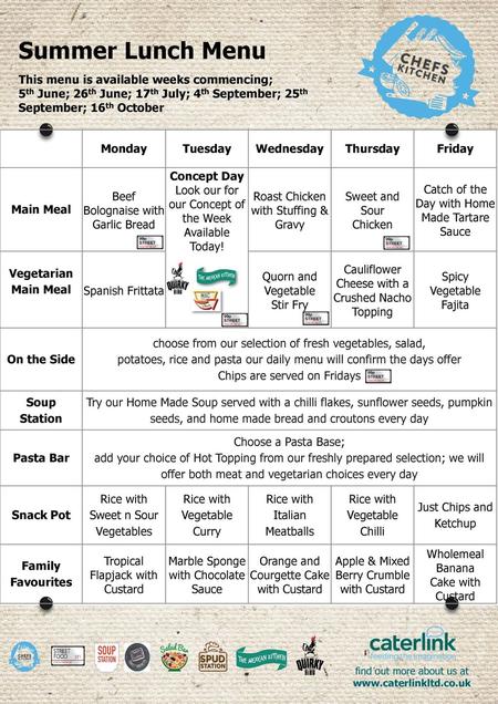 Summer Lunch Menu This menu is available weeks commencing;