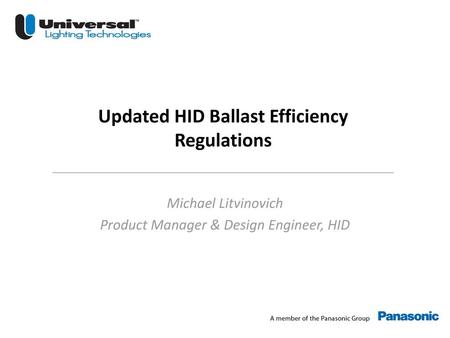 Updated HID Ballast Efficiency Regulations