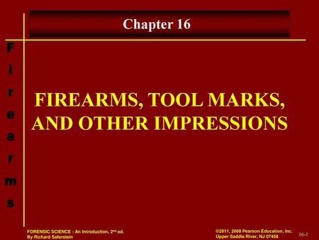 FIREARMS, TOOL MARKS, AND OTHER IMPRESSIONS