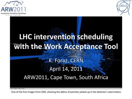 LHC intervention scheduling with the Work Acceptance Tool