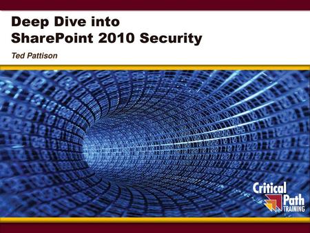 Deep Dive into SharePoint 2010 Security