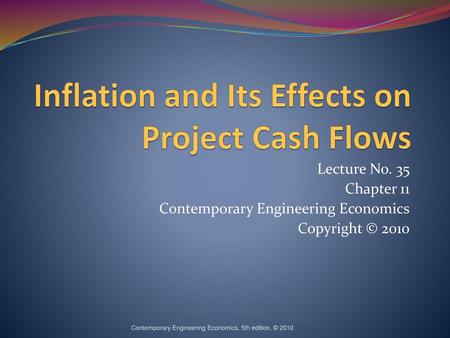 Inflation and Its Effects on Project Cash Flows