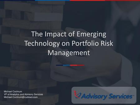 The Impact of Emerging Technology on Portfolio Risk Management