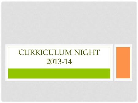 Curriculum Night 2013-14.