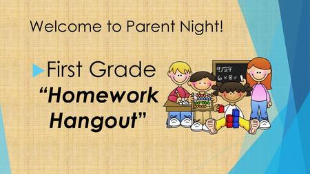 Welcome to Parent Night!