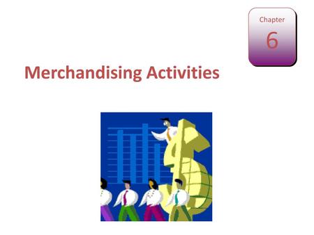 Merchandising Activities