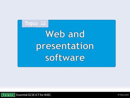 Web and presentation software