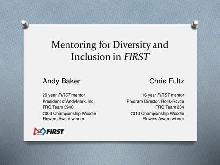 Mentoring for Diversity and Inclusion in FIRST