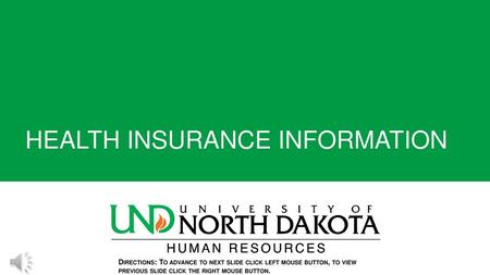 HEALTH INSURANCE INFORMATION