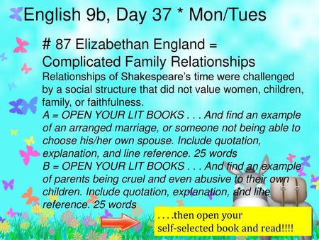 English 9b, Day 37 * Mon/Tues