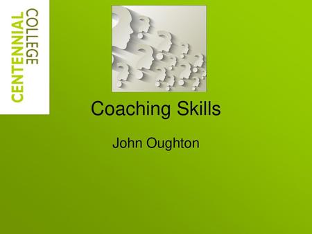 Coaching Skills John Oughton.