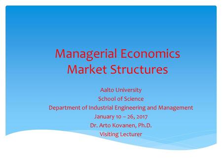 Managerial Economics Market Structures