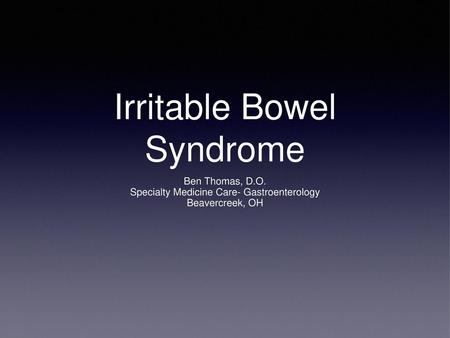 Irritable Bowel Syndrome