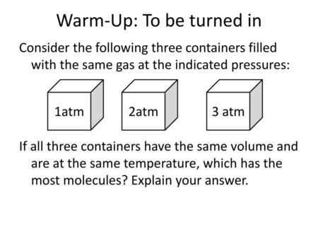 Warm-Up: To be turned in