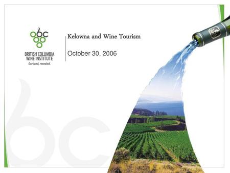 Kelowna and Wine Tourism