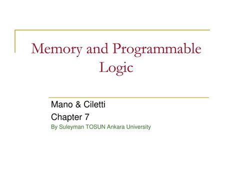 Memory and Programmable Logic