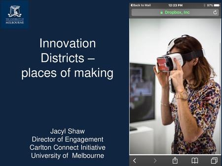 Innovation Districts – places of making