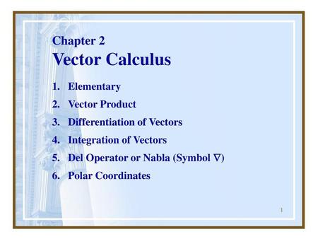 Chapter 2 Vector Calculus