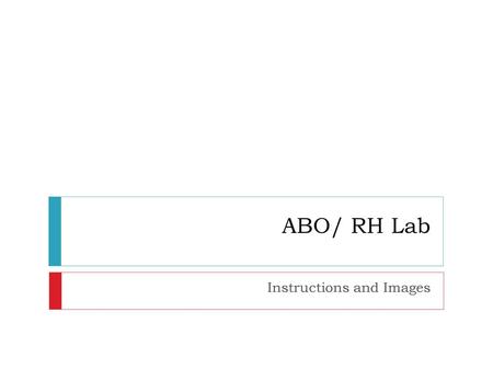 Instructions and Images