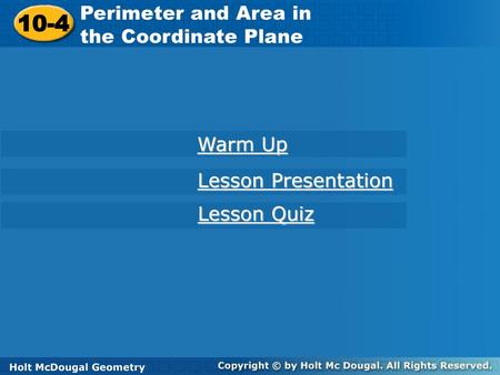 10-4 Perimeter and Area in the Coordinate Plane Warm Up