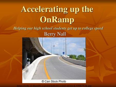 Accelerating up the OnRamp