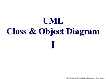 UML Class & Object Diagram I