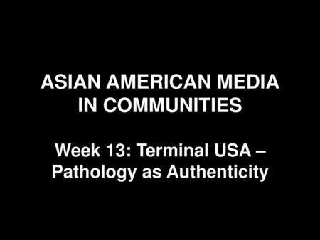 ASIAN AMERICAN MEDIA IN COMMUNITIES