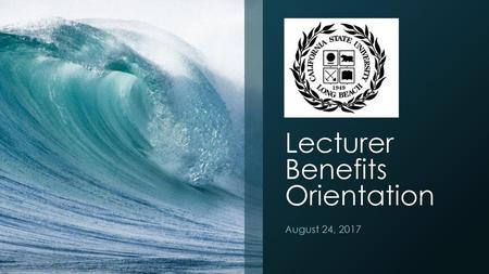 Lecturer Benefits Orientation