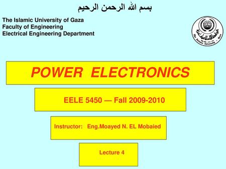 Instructor: Eng.Moayed N. EL Mobaied