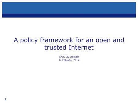 A policy framework for an open and trusted Internet