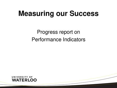 Progress report on Performance Indicators