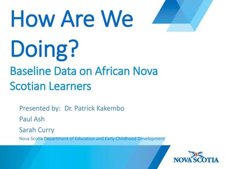 How Are We Doing? Baseline Data on African Nova Scotian Learners