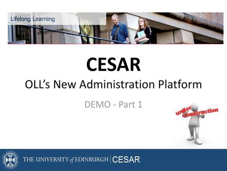 CESAR OLL’s New Administration Platform