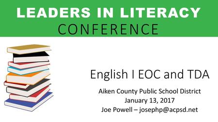 LEADERS IN LITERACY CONFERENCE