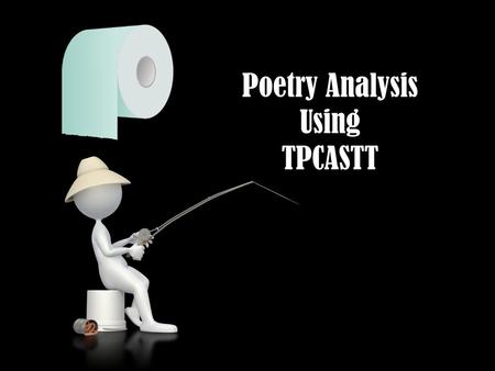 Poetry Analysis Using TPCASTT