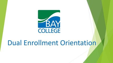 Dual Enrollment Orientation