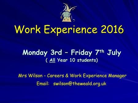 Monday 3rd – Friday 7th July ( All Year 10 students)