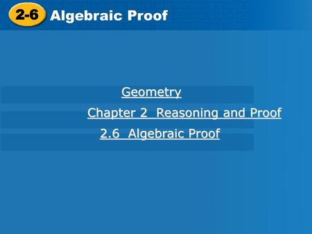 Chapter 2 Reasoning and Proof