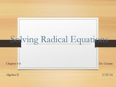 Solving Radical Equations