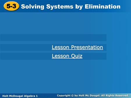 Solving Systems by Elimination