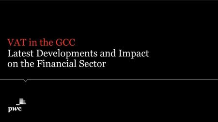 Latest Developments and Impact on the Financial Sector