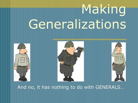 Making Generalizations